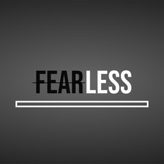 fearless. Life quote with modern background vector