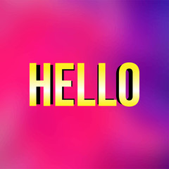 hello. Life quote with modern background vector