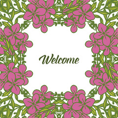 Vector illustration pink flower frame blooms for welcome card write hand drawn