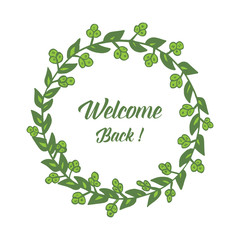 Vector illustration leaf flower frame decor for welcome letter hand drawn