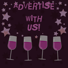Handwriting text Advertise With Us. Concept meaning marketing make product service known in order sell it Filled Cocktail Wine Glasses with Scattered Stars as Confetti Stemware