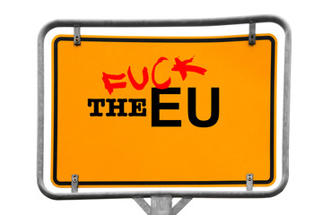 Fuck the EU signpost