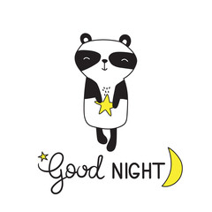 Hand drawn illustration with happy panda, moon, stars and lettering. Colorful cute background vector. Good night, poster design. Backdrop with english text, animal. Funny card, phrase