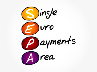 SEPA - Single Euro Payments Area acronym, business concept background