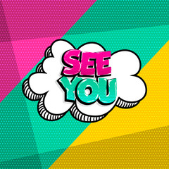 Pop art comic text speech bubble