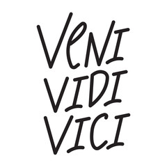 Veni, vidi, vici vector challigraphy on white backgroun. Famous Cesar quote.