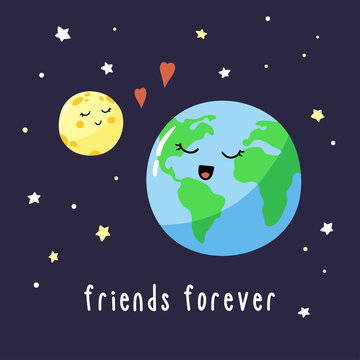Cute cartoon planet Earth and moon in the night starry sky. Inscription Friends forever.