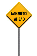 yellow square caution sign with text bankruptcy ahead