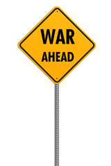 yellow square caution sign with text war ahead