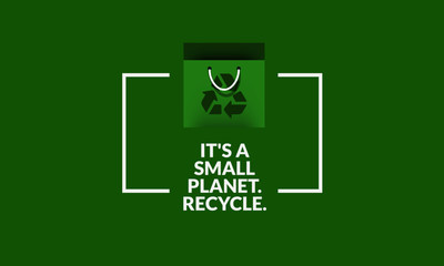 It's a small planet Recycle Quote Poster Design