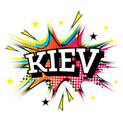 Kiev Ukraine Comic Text in Pop Art Style.