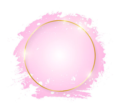 Gold shiny glowing round frame with pink brush strokes isolated on white background. Golden line border for invitation, card, sale, fashion, wedding. Woman, Valentine or mother day concept. Vector
