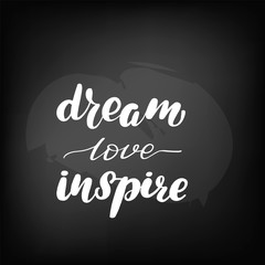 Obraz premium Chalkboard blackboard lettering dream love