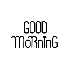 Good morning, inscription. Hand lettering. Vector