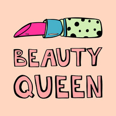 Beauty queen - hand drawn quote for t-shirt print, poster, sticker or label. Vector illustration of green, blue spotted lipstick isolated on pink background. Beauty concept, cosmetics