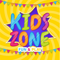 Color poster for kids zone in cartoon style. Place for fun and play, kids room.