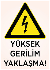 warning sign high voltage no entry
