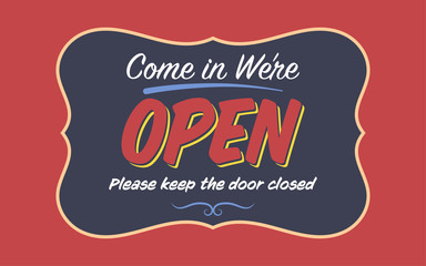 Retro "Come in We're Open" Shop Sign Template