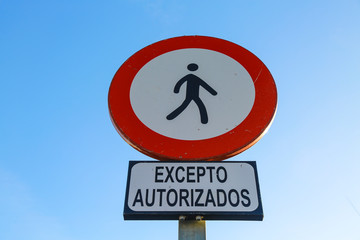 forbidden to enter walk except authorized individuals