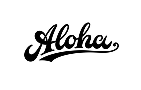 Vintage Aloha text, emblem and logo isolated on white. Hand drawn Aloha Hawaiian word for hawaii shirt print or sign. Lettering for tropical or summer party invitation, flyer and poster design.