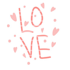 Love concept.The word Love with a striped pattern in coral shades.  Gently pink hearts and circles.