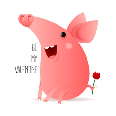 be my valentine happy funny cartoon pig animal with flower in a tail and heart shape cheek