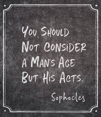 Fototapeta premium his act Sophocles quote