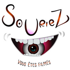 Souriez vous &ecirc;tes film&eacute;s
