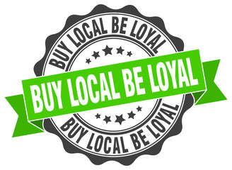 Obraz premium buy local be loyal stamp. sign. seal
