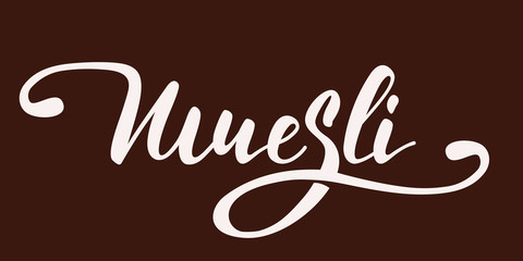 Muesli - hand lettering inscription design on brown background. Vector illustration.
