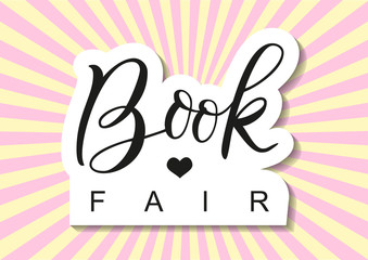 Modern calligraphy lettering of Book Fair in black with outline in paper cut style on background with rays for banner, poster, advertising, book festival, sale, book store, shop, invitation