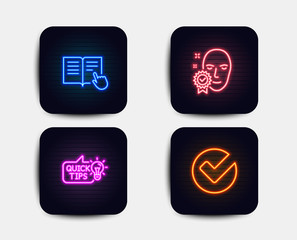 Neon glow lights. Set of Read instruction, Face verified and Education idea icons. Verify sign. Opened book, Access granted, Quick tips. Selected choice.  Neon icons. Glowing light banners. Vector
