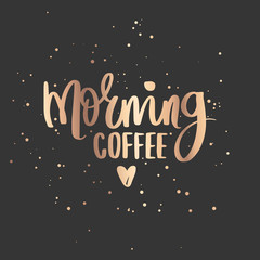 Vector hand drawn lettering phrase. Modern golden brush calligraphy