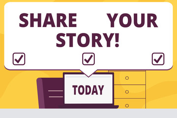 Word writing text Share Your Story. Business concept for Tell demonstratingal experiences talk about yourself Storytelling