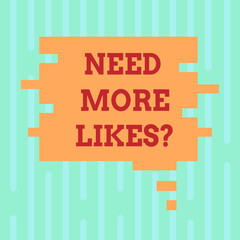 Fototapeta premium Word writing text Need More Likesquestion. Business concept for Improve reach Ads Marketing SEO Marketing Improve Blank Color Speech Bubble in Puzzle Piece Shape photo for Presentation Ads