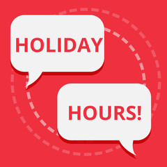 Conceptual hand writing showing Holiday Hours. Business photo text Celebration Time Seasonal Midnight Sales ExtraTime Opening