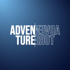 adventure. Life quote with modern background vector