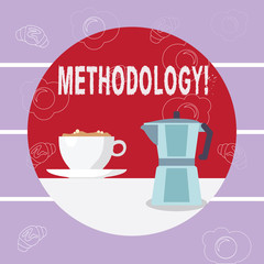 Writing note showing Methodology. Business photo showcasing System of Methods used in a study or activity Steps to follow
