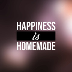 happiness is homemade. Life quote with modern background vector