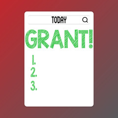 Writing note showing Grant. Business photo showcasing Money given by an organization or government for a purpose Scholarship