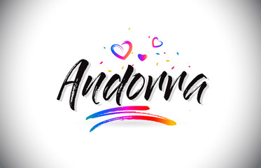 Andorra Welcome To Word Text with Love Hearts and Creative Handwritten Font Design Vector.