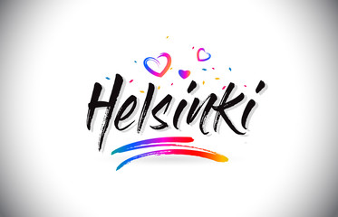 Helsinki Welcome To Word Text with Love Hearts and Creative Handwritten Font Design Vector.