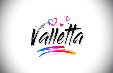 Valletta Welcome To Word Text with Love Hearts and Creative Handwritten Font Design Vector.
