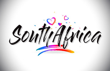 SouthAfrica Welcome To Word Text with Love Hearts and Creative Handwritten Font Design Vector.