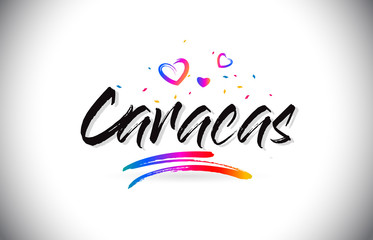 Fototapeta premium Caracas Welcome To Word Text with Love Hearts and Creative Handwritten Font Design Vector.