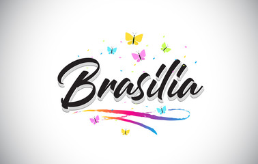 Brasilia Handwritten Vector Word Text with Butterflies and Colorful Swoosh.