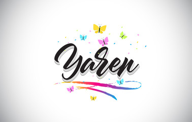 Yaren Handwritten Vector Word Text with Butterflies and Colorful Swoosh.