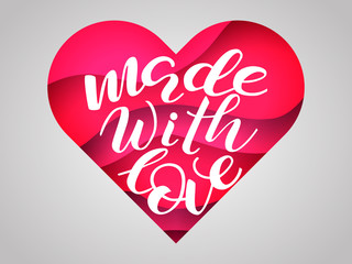 Heart with 3d paper cut effect. Made with love lettering. Vector illustration