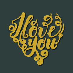 Valentine's day card. Golden I love you lettering in heart. Hand drawn text Love you. Handmade callidraphy phrase. Romantic quote. Vector art.