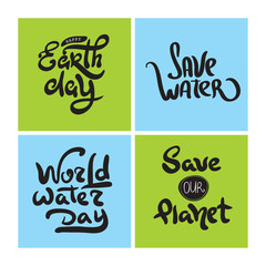 Earth day calligraphy set. World water day lettering